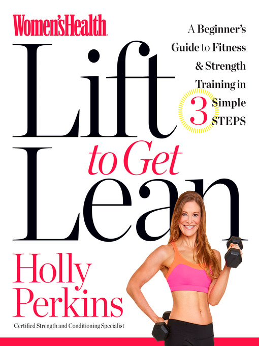 Title details for Women's Health Lift to Get Lean by Holly Perkins - Available